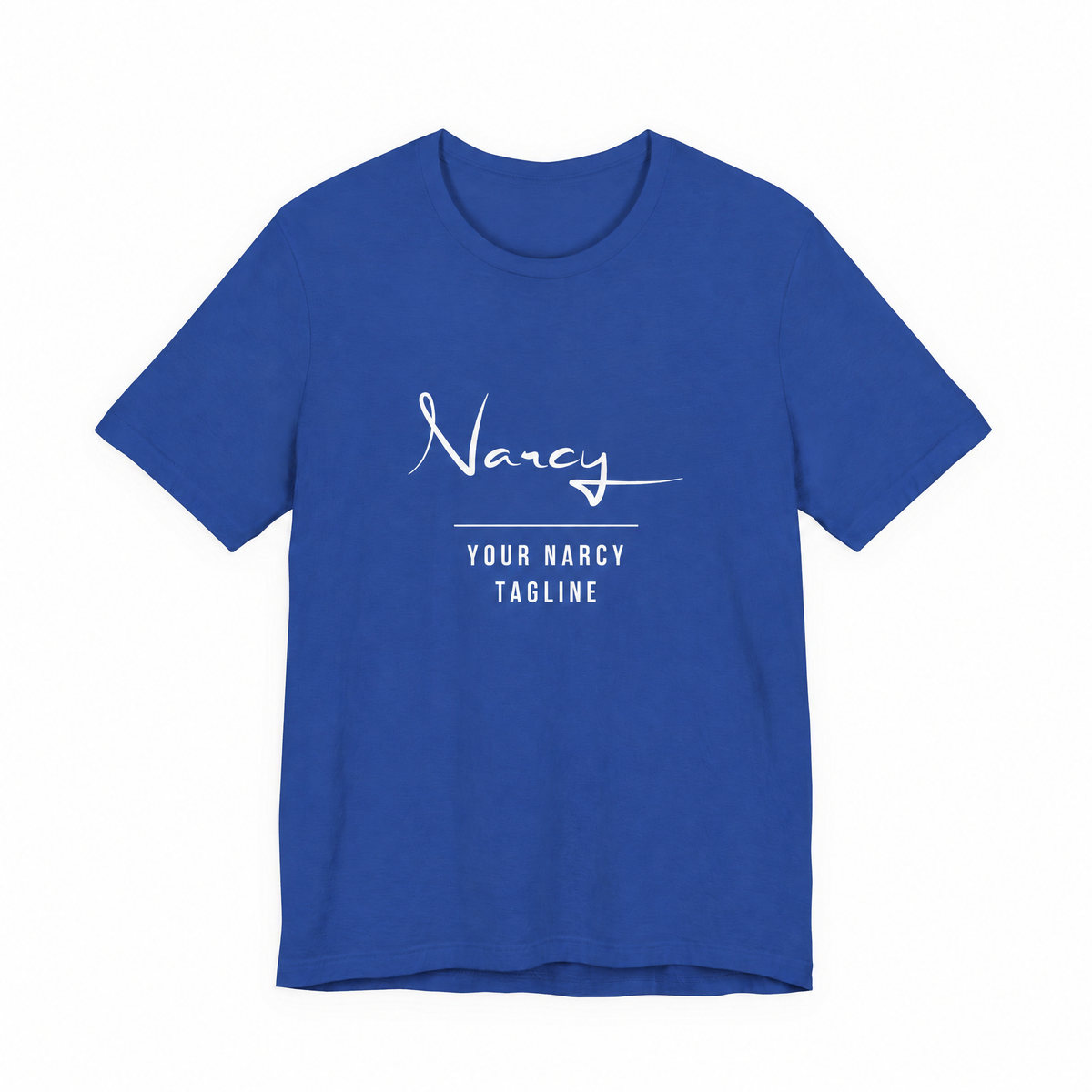 Narcy Custom Tagline Tee — Honolulu Blue, no-tag logo personalization layout